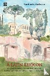 Mackenzie, Caroline K. - A Latin Lexicon: An Illustrated Compendium of Latin Words and English Derivatives