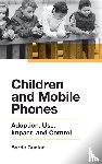 Gunter, Barrie (University of Leicester - Children and Mobile Phones