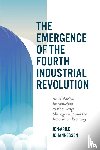 Johannessen, Jon-Arild (Nord University and Kristiania University College - The Emergence of the Fourth Industrial Revolution