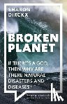 Dirckx, Sharon (Author) - Broken Planet