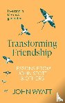 Wyatt, John (Author) - Transforming Friendship