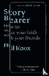 Knox, Phil - Story Bearer