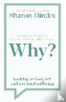 Dirckx, Sharon (Author) - Why?