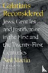 Martin, Neil (Author) - Galatians Reconsidered