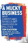 Farron, Tim - A Mucky Business