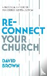 Brown, David - Reconnect Your Church