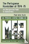Rezola, Maria Inacia - The Portuguese Revolution of 1974-1975