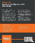 Labbe, Pablo, Anjos, Clever, Solanki, Kaushik, DiMaso, Jerry - Hands-On Business Intelligence with Qlik Sense