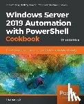 Lee, Thomas - Windows Server 2019 Automation with PowerShell Cookbook
