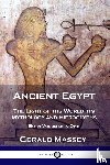Massey, Gerald - Ancient Egypt