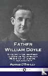 O'Rahilly, Alfred - Father William Doyle