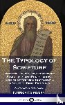 Fairbairn, Patrick - The Typology of Scripture