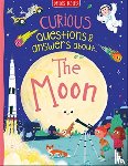 Rooney, Anne - Curious Questions & Answers about The Moon