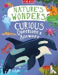 Kelly, Sue Nicholson - Nature's Wonders Curious Questions & Answers
