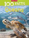 Oliver, Clare - 100 Facts Oceans