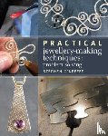 O'Keeffe, Stephen - Practical Jewellery-Making Techniques