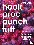 Stein, Lynne - Hook, Prod, Punch, Tuft
