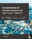 Tarla, Nicolae - Fundamentals of CRM with Dynamics 365 and Power Platform