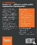 Grimes, Richard, Bancila, Marius - Modern C++: Efficient and Scalable Application Development