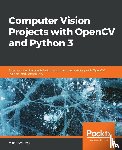 Rever, Matthew - Computer Vision Projects with OpenCV and Python 3