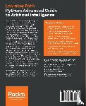 Bonaccorso, Giuseppe, Fandango, Armando, Shanmugamani, Rajalingappaa - Python: Advanced Guide to Artificial Intelligence