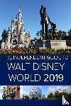 Costa, G - The Independent Guide to Walt Disney World 2019 (Travel Guide)