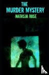 Rose, Natasja - The Murder Mystery