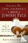 Moffic, Rabbi Evan - Reading the Old Testament Through Jewish Eyes
