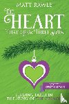 Rawle, Matt - Heart That Grew Three Sizes Youth Study Book, The