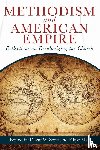 Scott, David William, Maia, Filipe Fernandes R - Methodism and American Empire