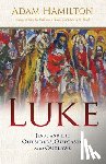 Hamilton, Adam - Luke: Jesus and the Outsiders, Outcasts, and Outlaws
