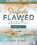 Toney, Lisa - Perfectly Flawed Women's Bible Study Leader Guide