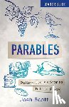 Scott, Josh - Parables Leader Guide: Putting Jesus's Stories in Their Place