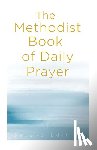 Miofsky, Matt - Methodist Book of Daily Prayer Second Edition, The