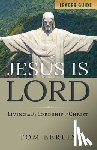 Berlin, Tom - Jesus Is Lord Leader Guide: Living in the Lordship of Christ