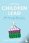 Cowan, Nelson - Let The Children Lead