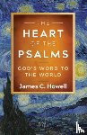 Howell, James C. - Heart of the Psalms, The