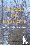 Chevallier, Jim - Before the Baguette