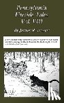 Frazier, Jeffrey Robert - Pennsylvania Fireside Tales Volume VIII: Origins and Foundations of Pennsylvania Mountain Folktales, Legends, and Folklore