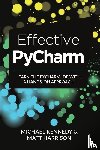 Harrison, Matt, Kennedy, Michael - Effective PyCharm