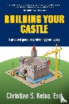 Kelso, Christian S - Building Your Castle