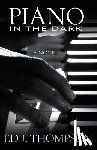 Thompson, Ed J - Piano in the Dark