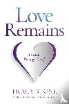 Stone, Tracy - Love Remains