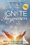 Owen, Jb, Meehan, Tish, Swan, Maryann - Ignite Forgiveness