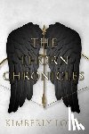Loth, Kimberly - The Thorn Chronicles: The Complete Series