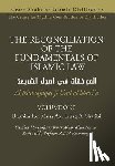 Nyazee, Imran Ahsan Khan - THE RECONCILIATION OF THE FUNDAMENTALS OF ISLAMIC LAW - Volume 1 - Al Muwafaqat fi Usul al Shari'a