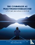 Parsons, Richard D., Owens, Eric, Neale-McFall, Cheryl - The Counselor as Practitioner-Researcher