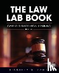 Pahre, Jennifer N. - The Law Lab Book: Case Studies for Legal Learning