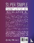 Kraus, Nelson H. - Super Simple Anatomy & Physiology