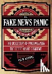 Huebner, Lee - The Fake News Panic of a Century Ago: The Discovery of Propaganda and the Coercion of Consent